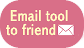 Email tool to friend